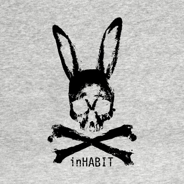 ...and so we inHABIT. (black) by cptHABIT